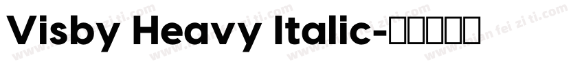 Visby Heavy Italic字体转换